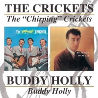 Holly, Buddy Buddy Holly/chirping Crickets