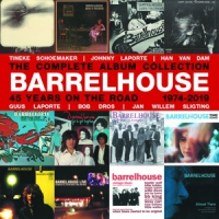 Barrelhouse 45 Years On The Road -12cd Box Set-