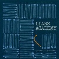 Liars Academy No News Is Good News