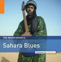 Various Sahara Blues. The Rough Guide