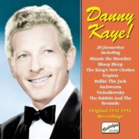 Kaye, Danny Original 1941-1952 Recordings