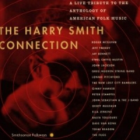 Various The Harry Smith Connection  A Live