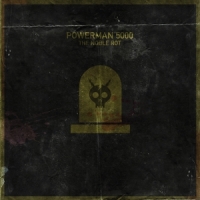 Powerman 5000 The Noble Rot