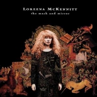 Mckennitt, Loreena Mask And Mirror