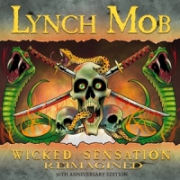 Lynch Mob Wicked Sensation Reimagined