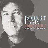 Lamm, Robert Time Chill: A Retrospective