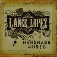 Lopez, Lance Handmade Music