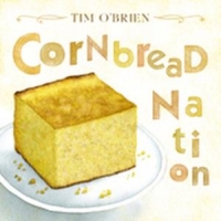 O'brien, Tim Cornbread Nation