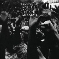 D'angelo & The Vanguard Black Messiah
