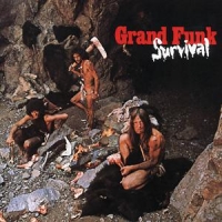 Grand Funk Railroad Survival + 5
