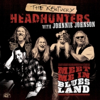 Kentucky Headhunters With Johnnie Johnson Meet Me In Bluesland