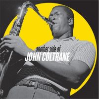 Coltrane, John Another Side Of John Coltrane