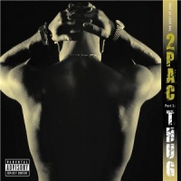 2pac The Best Of 2pac - Pt.1: Thug