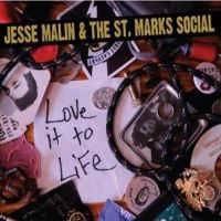 Malin, Jesse & The St. Marks Social Love It To Life