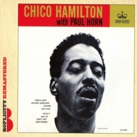 Hamilton, Chico With Paul Horn