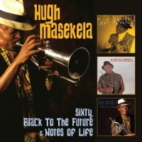 Masekela, Hugh Sixty/black To The Future/notes Of Life
