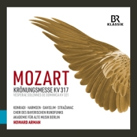 Konradi, Katharina / Akademie Fur Alte Musik Berlin Mozart: Coronation Mass, Kv 317