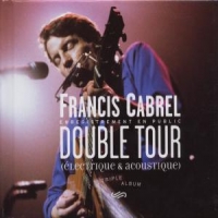 Cabrel, Francis Double Tour