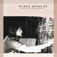 Schulze, Klaus La Vie Electronique 6