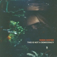 Kester, Robin This Is Not A Democracy (orange / M