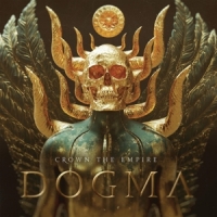 Crown The Empire Dogma
