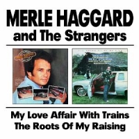Haggard, Merle & Stranger My Love Affair/roots Of