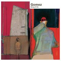 Gomez Bring It On (20th Anniversary)