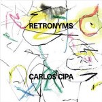 Cipa, Carlos Retronyms