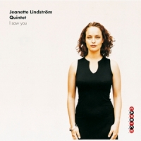 Jeanette Lindstrom Quintet I Saw You