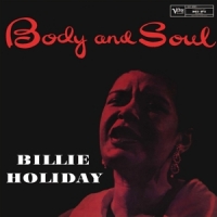 Holiday, Billie Body And Soul