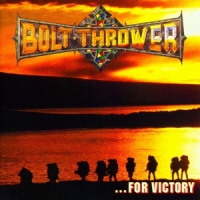 Bolt Thrower For Victory