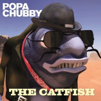 Popa Chubby Catfish