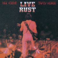 Young, Neil & Crazy Horse Live Rust