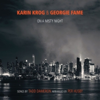 Krog, Karin & Georgie Fame On A Misty Night