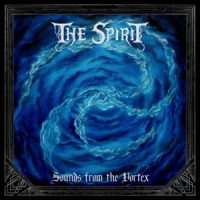 Spirit Sounds From The Vortex