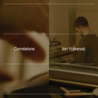 Cipa, Carlos Correlations (on 11 Pianos)