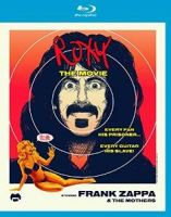 Zappa, Frank & The Mothers Roxy: The Movie