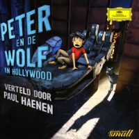 Haenen, Paul / Prokofiev Peter En De Wolf In Hollywood