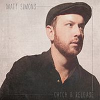 Simons, Matt Catch & Release