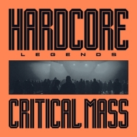 Critical Mass Hardcore Legends
