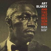 Blakey, Art & The Jazz Messengers Moanin  (back To Blue Ltd.ed.)