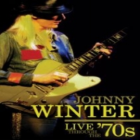 Winter, Johnny Live Through The  70s