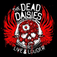Dead Daisies Live & Louder -ltd-