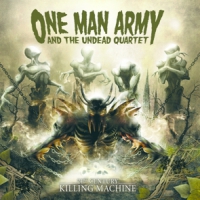 One Man Army And The Undead Quartet 21st Century Killing Machine