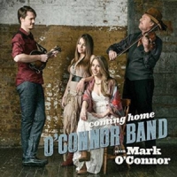 O'connor Band & Mark O'connor Coming Home