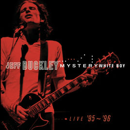 Buckley, Jeff Mystery White Boy