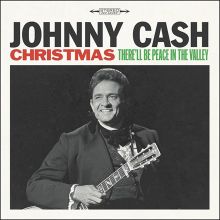 Cash, Johnny Christmas: There'll Be Peace ..