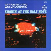 Montgomery, Wes/kelly Trio, Wynton Smokin' At The Half Note