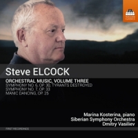 Kosterina, Marina / Siberian Symphony Orchestra Elcock: Orchestral Music Vol. 3
