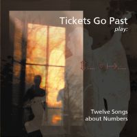 Tickets Go Past Twelve Songs About Numbers